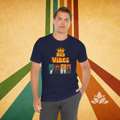 Dad Vibes Fathers Day Unisex Jersey Short Sleeve Tee